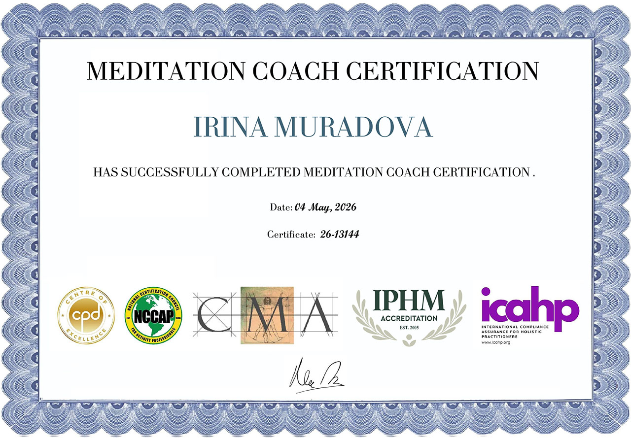 Сертификат Meditation Coach Certification для Ирины Мурадовой, май 2026, аккредитации CPD, NCCAP, CMA, IPHM и ICAHP